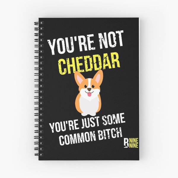 Item preview, You are not cheddar | funny Holt quote | awesome Brooklyn nine nine 99 designed and sold by DeltaWhiskey-.