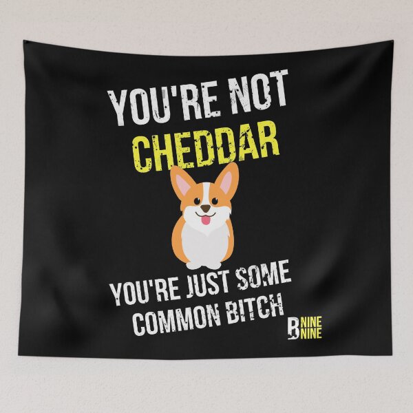 Item preview, You are not cheddar | funny Holt quote | awesome Brooklyn nine nine 99 designed and sold by DeltaWhiskey-.