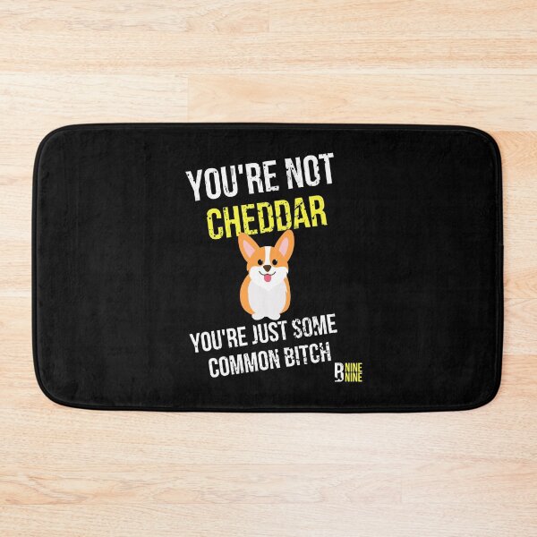 Item preview, You are not cheddar | funny Holt quote | awesome Brooklyn nine nine 99 designed and sold by DeltaWhiskey-.