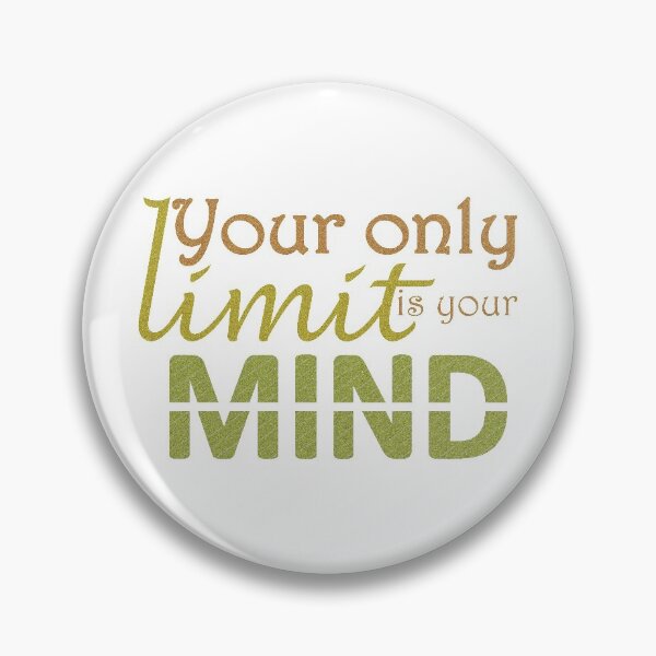 Item preview, Your only limit is your mind designed and sold by gifttat.