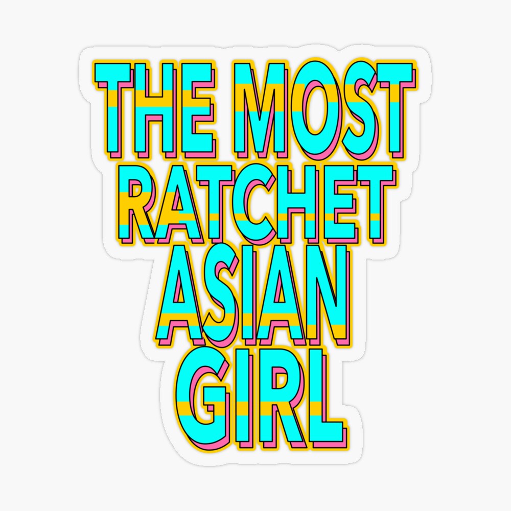 The Most Ratchet Asian Girl