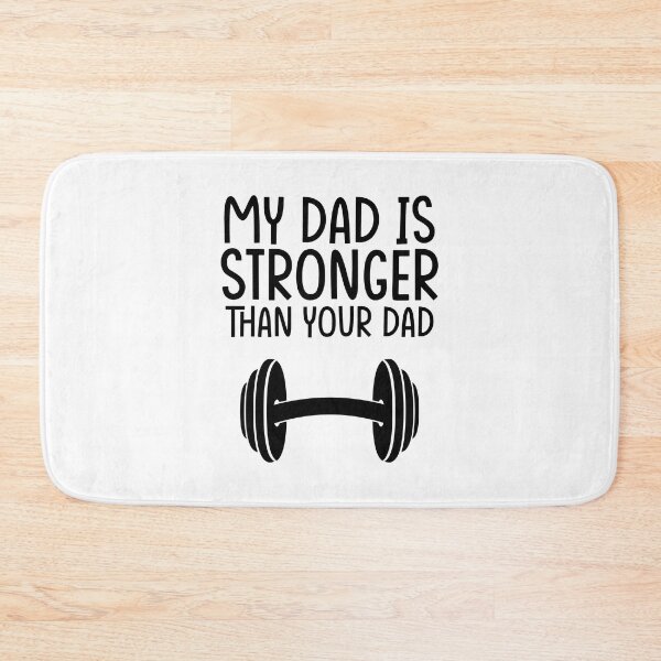 Item preview, My Dad Is Stronger Than Your Dad designed and sold by Printend _.