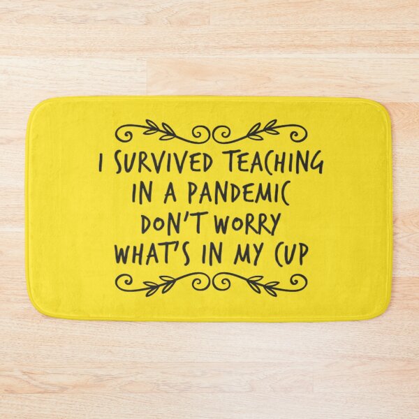 Item preview, Teacher I Survived Teaching during a Pandemic | Teacher, Subject, Teach, designed and sold by Rcasadesign.