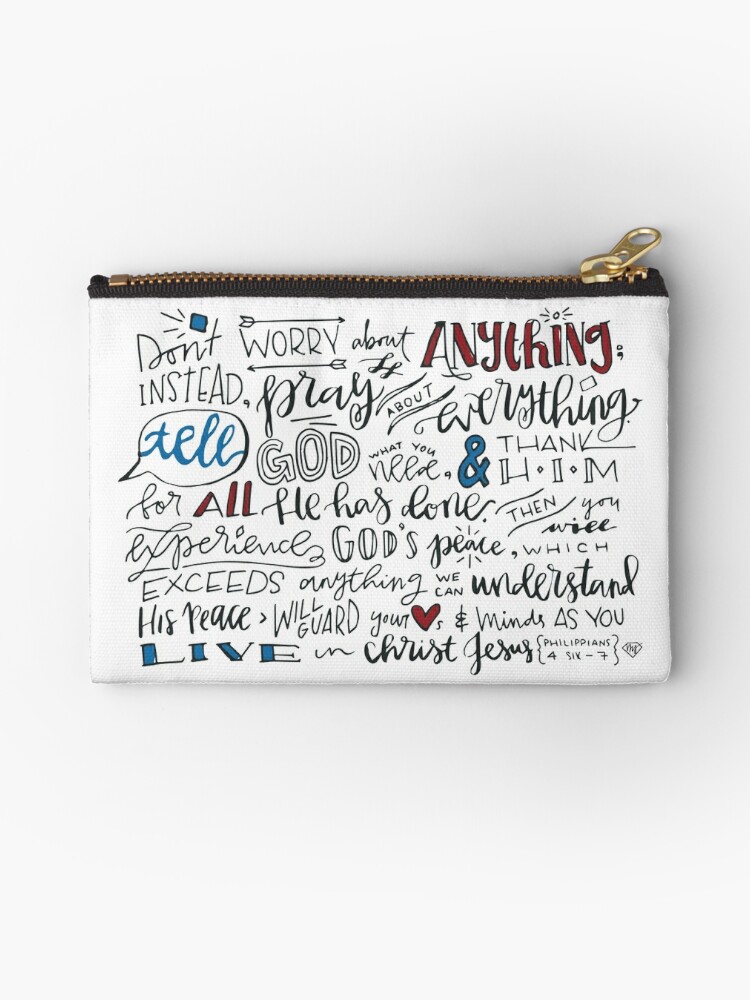 Philippians 46 7 Nlt Design 3 Zipper Pouch By Marjoriejackson