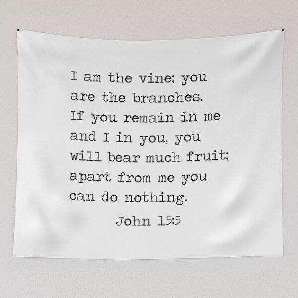 Item preview, John 15:5 I Am The Vine You Are The Branches designed and sold by corbrand.