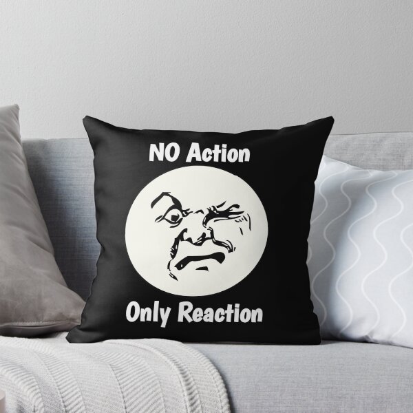 Item preview, No Action Only Reaction  designed and sold by Ani1111.