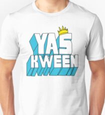 Yas Kween Unisex T-Shirt