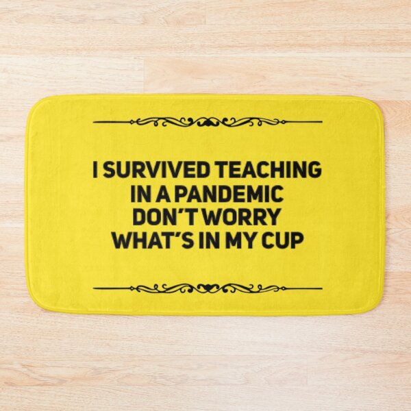 Item preview, Teacher I Survived Teaching during a Pandemic | Teacher, Subject, Teach, designed and sold by Rcasadesign.