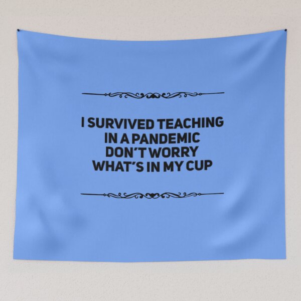 Item preview, Teacher I Survived Teaching during a Pandemic | Teacher, Subject, Teach, designed and sold by Rcasadesign.