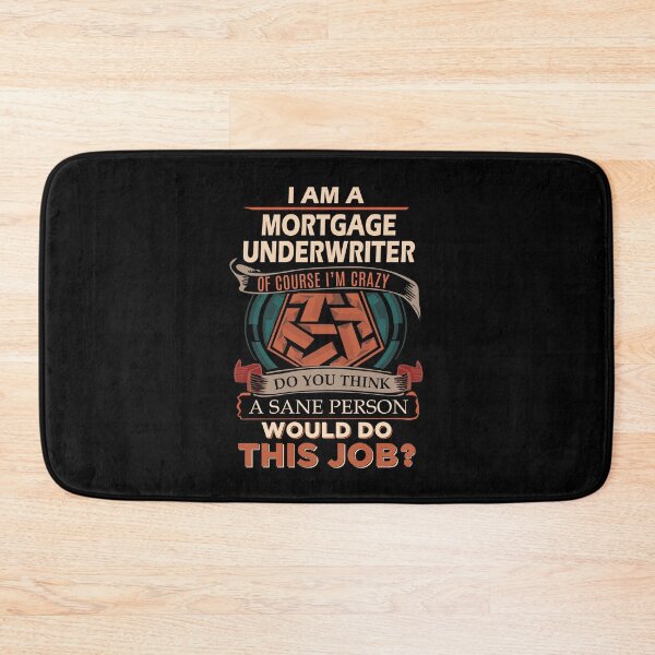 Item preview, Mortgage Underwriter T Shirt - Sane Person Gift Item Tee designed and sold by lawkeira11.