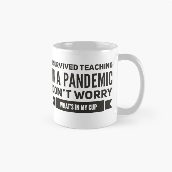 Item preview, Teacher I Survived Teaching during a Pandemic | Teacher, Subject, Teach, designed and sold by Rcasadesign.