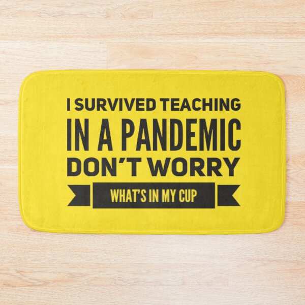 Item preview, Teacher I Survived Teaching during a Pandemic | Teacher, Subject, Teach, designed and sold by Rcasadesign.
