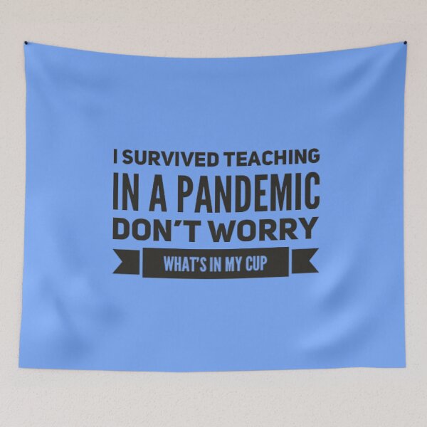 Item preview, Teacher I Survived Teaching during a Pandemic | Teacher, Subject, Teach, designed and sold by Rcasadesign.