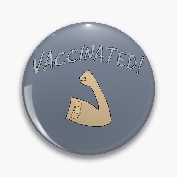 Item preview, Vaccinated! designed and sold by shackledlettuce.