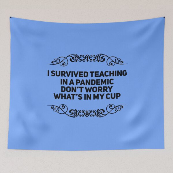 Item preview, Teacher I Survived Teaching during a Pandemic | Teacher, Subject, Teach, designed and sold by Rcasadesign.