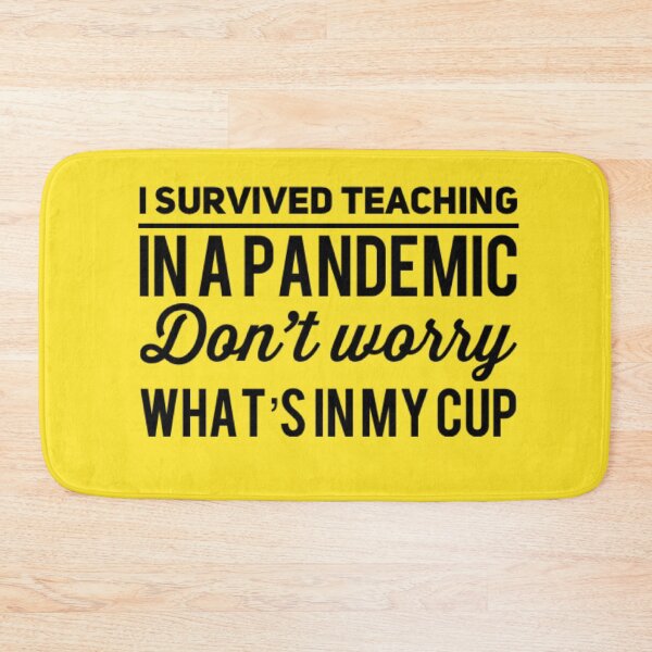 Item preview, Teacher I Survived Teaching during a Pandemic | Teacher, Subject, Teach, designed and sold by Rcasadesign.