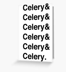 Celery & - as worn by Jamie Oliver Greeting Card