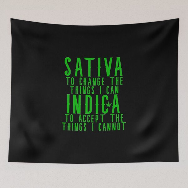 Item preview, Sativa to Change Indica What I Cannot designed and sold by WakeNBake-Tees.