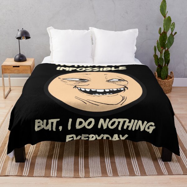Item preview, Nothing Is Impossible But I Do Nothing designed and sold by Ani1111.