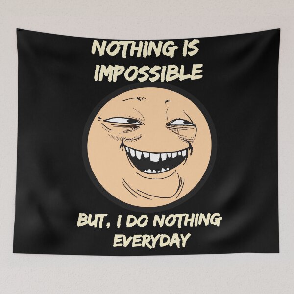 Item preview, Nothing Is Impossible But I Do Nothing  designed and sold by Ani1111.