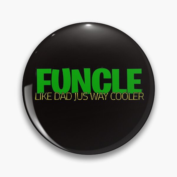 Item preview,  Funcle Just Way Cooler Ucle designed and sold by roleshop.