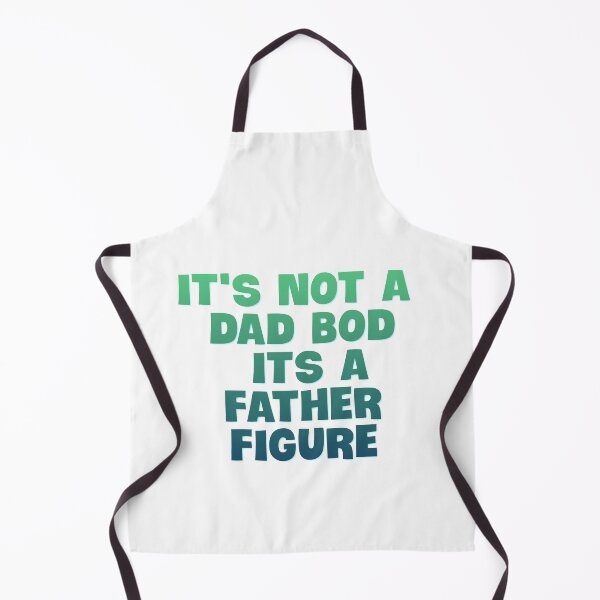 Item preview, It's not a dad BOD it's a father figure design designed and sold by Merry Jamshaid.