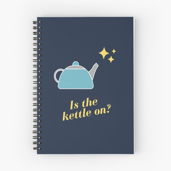 Item preview, Is the kettle on? designed and sold by NineVi.
