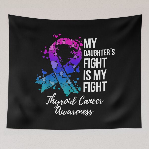 Item preview, My Daughter's Fight Is My Fight designed and sold by ThyroidFighter.