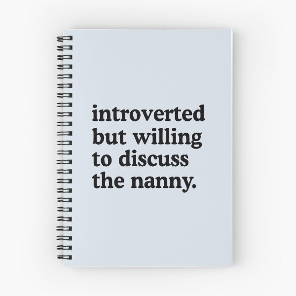 Item preview, Introverted But Willing To Discuss The Nanny designed and sold by allysmar.