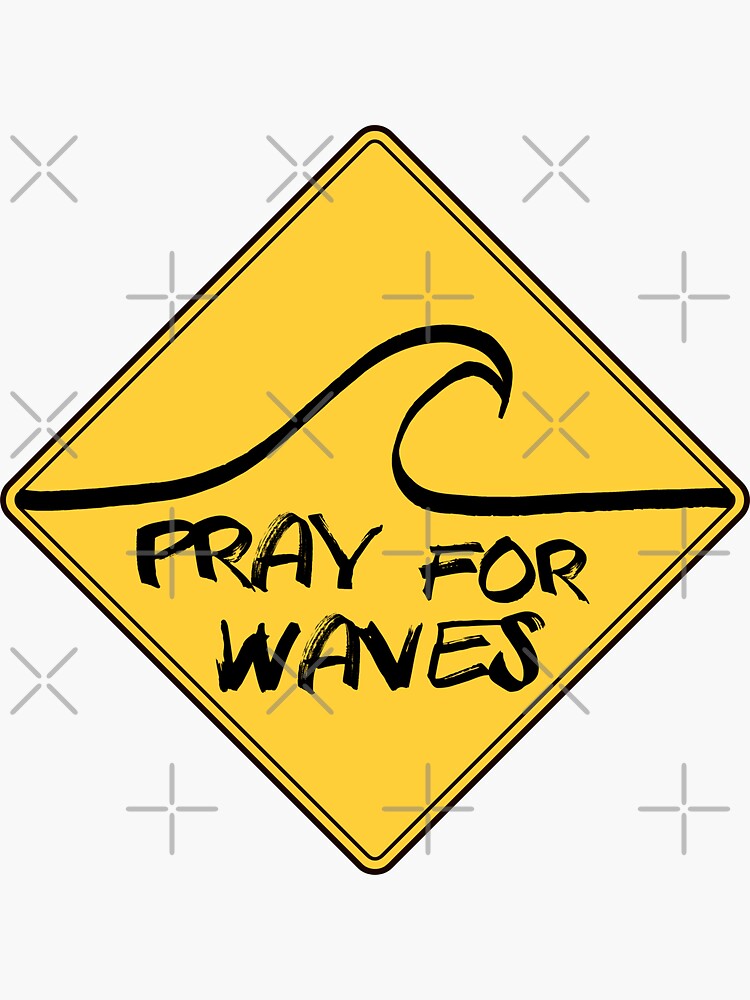 Surf Pray for waves by sliderman