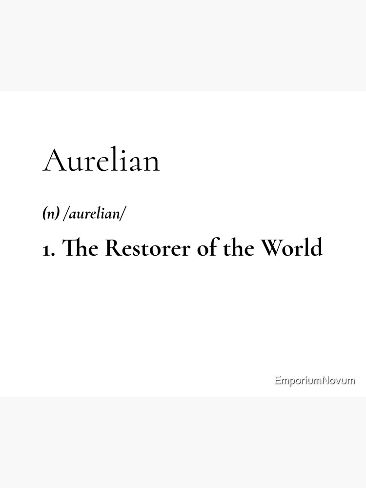 "Aurelian, definition" Poster by EmporiumNovum Redbubble