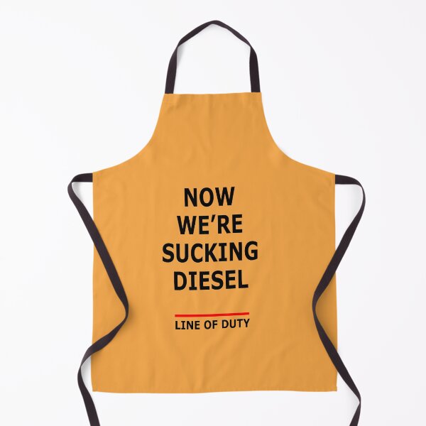Item preview, Line Of Duty T-Shirts | Now We're Sucking Diesel designed and sold by pondemand.