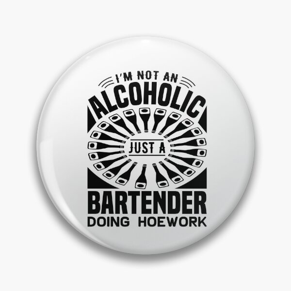 Item preview, I'm not an alcoholic, just a bartender doing homework designed and sold by SasKloset.