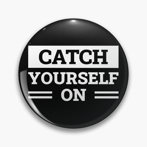 Item preview, Catch Yourself On (White) designed and sold by FilipeFerreira.