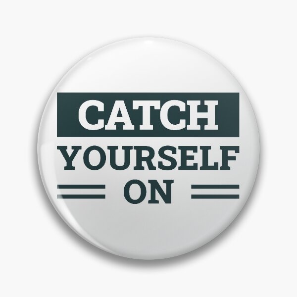 Item preview, Catch Yourself On (Dark Green) designed and sold by FilipeFerreira.