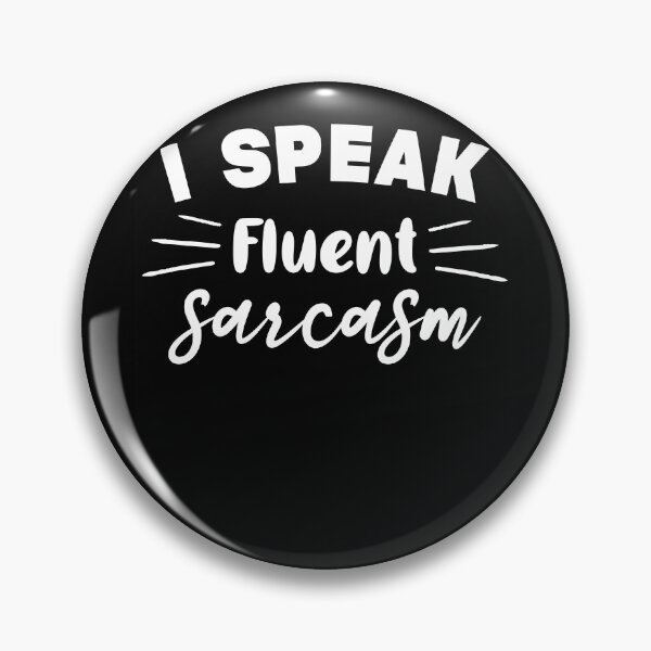Item preview,   I Speak Fluent Sarcasm, Sarcastic tee, Cute Sassy Unisex tee, Funny Graphic Tee designed and sold by NewDayDesigns.