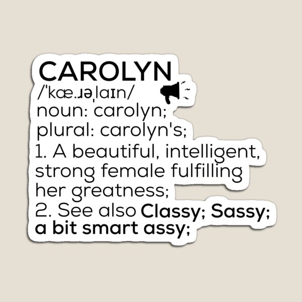 Item preview, Carolyn Name Definition designed and sold by Teelogic.