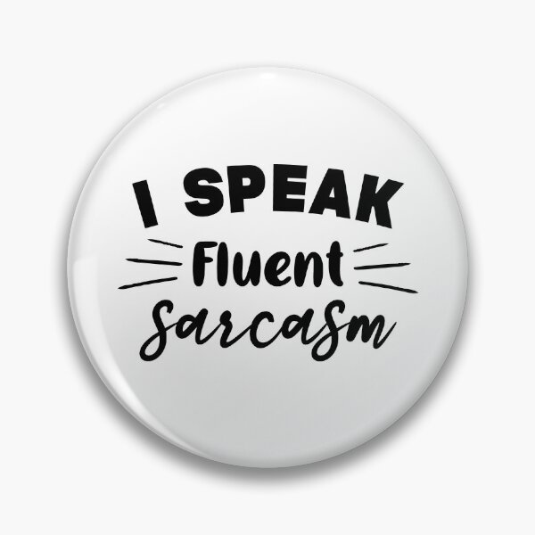 Item preview,   I Speak Fluent Sarcasm, Sarcastic tee, Cute Sassy Unisex tee, Funny Graphic Tee designed and sold by NewDayDesigns.