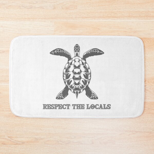 Item preview, Respect the locals, save the turtles, Awesome gift for your friends and family    designed and sold by abdelhak2005.