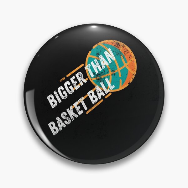 Item preview, Bigger Than Basket ball designed and sold by Rainbow Designs.