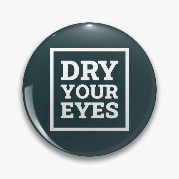Item preview, Dry Your Eyes (Dark Green BG) designed and sold by FilipeFerreira.
