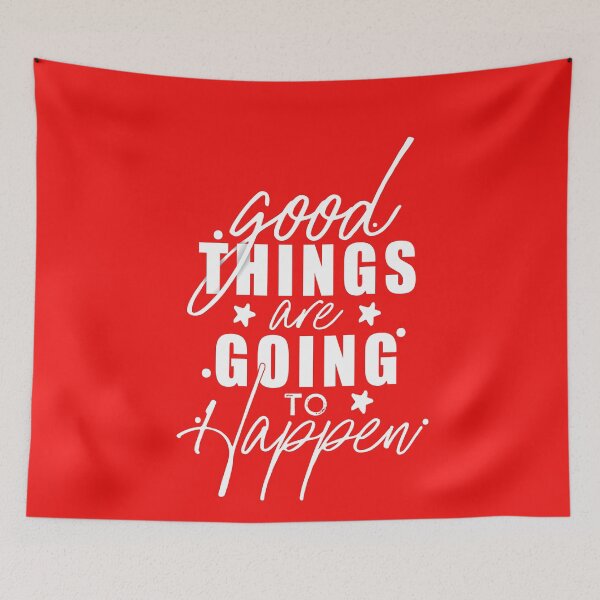 Item preview, Definitely Good Things Are Going To Happen  designed and sold by PaperDreamPod.