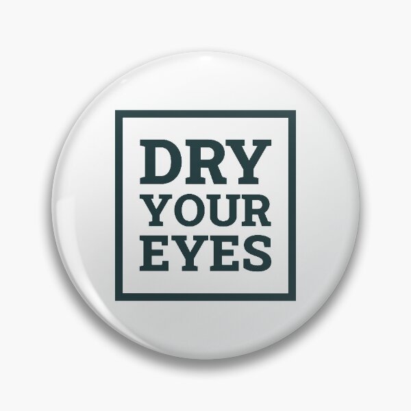 Item preview, Dry Your Eyes (Dark Green) designed and sold by FilipeFerreira.