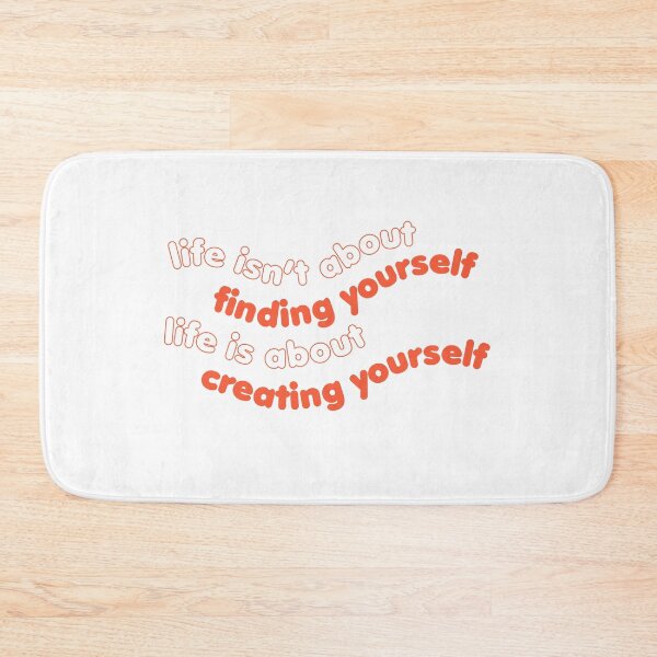 Item preview, life isn't about finding yourself life is about creating yourself designed and sold by creatz3.