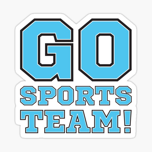 Go Sports Team! Yay Sports! Do The Thing! Score The Points! Sticker for  Sale by crossmark