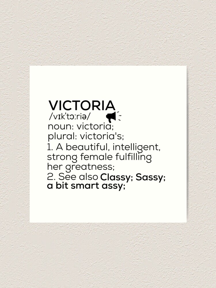 Victoria  Name Art Print