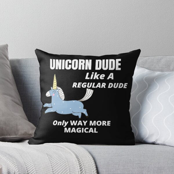 Item preview, Unicorn Dude Like A Regular Dude Only Way More Magical - Unicorn Lover designed and sold by BellaVille.