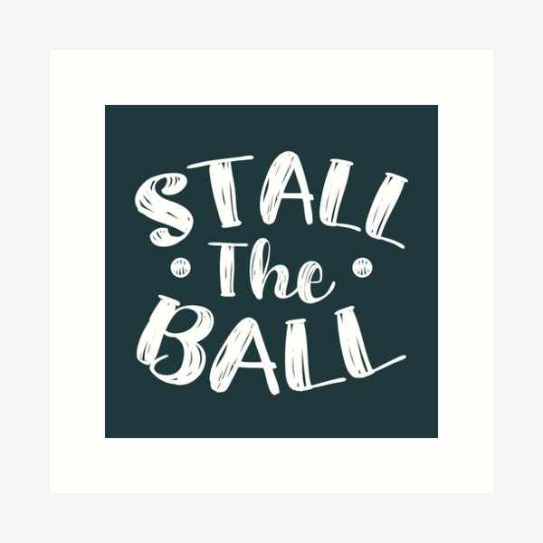 Vista previa del artículo con la obra «Stall The Ball (BG verde oscuro)», diseñado y vendido por FilipeFerreira.