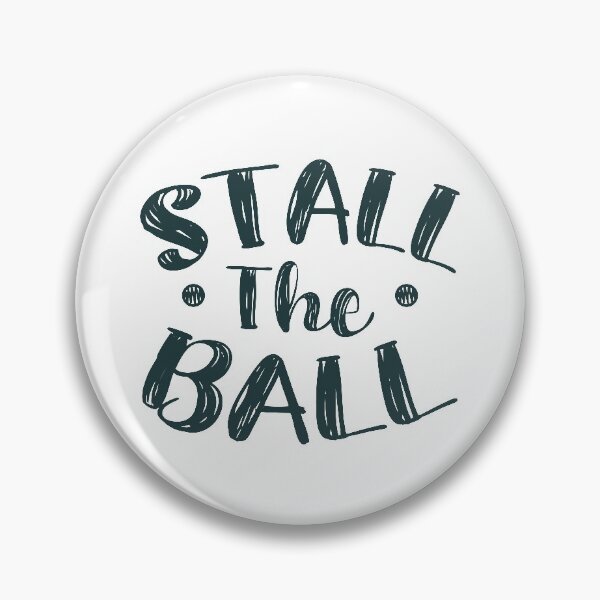 Item preview, Stall The Ball (Dark Green) designed and sold by FilipeFerreira.