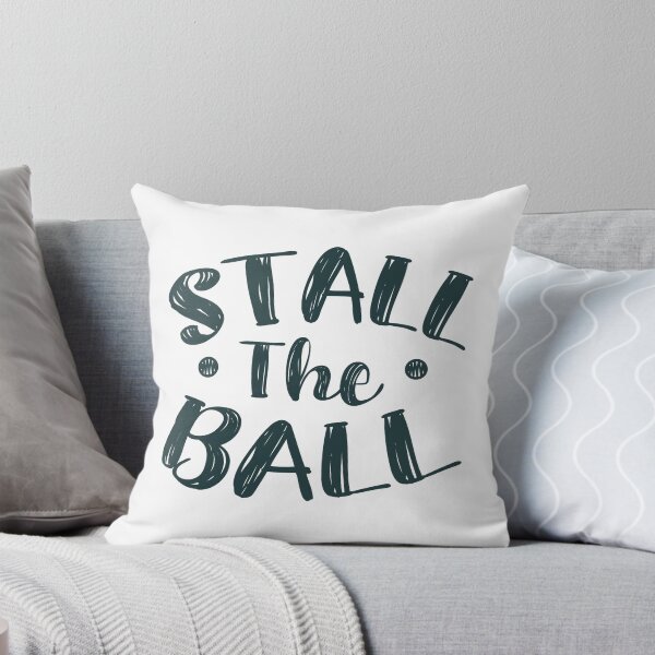 Item preview, Stall The Ball (Dark Green) designed and sold by FilipeFerreira.